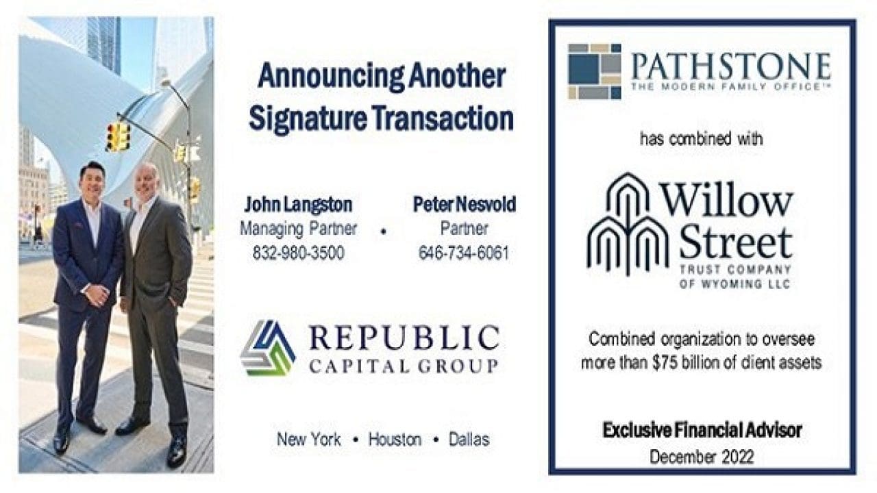 Republic Capital Advises Pathstone On Combination With $35 Billion ...