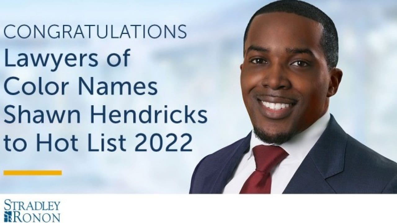 Shawn Hendricks Named to Lawyers of Color Annual ‘Hot List’
