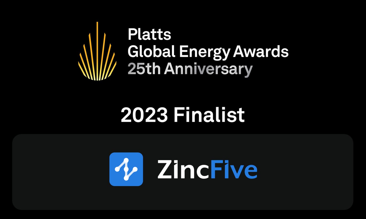 ZincFive Earns Prestigious Finalist Spot in S&P Global 2023 Platts